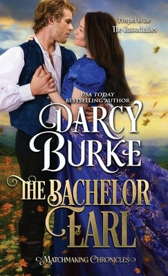 The Bachelor Earl by Burke, Darcy