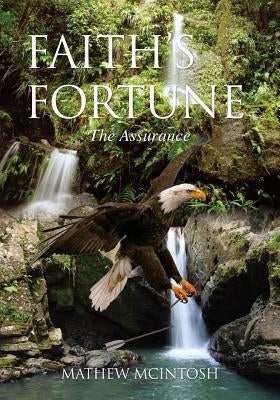 Faith's Fortune by McIntosh, Mathew