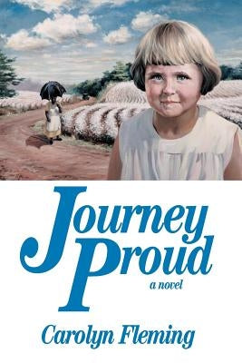 Journey Proud - Soft Cover by Fleming, Carolyn