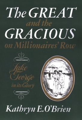 Great and the Gracious by North Country Books