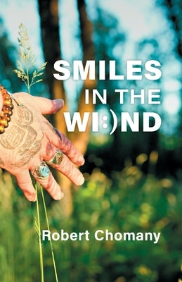 Smiles in the WI: )ND by Chomany, Robert