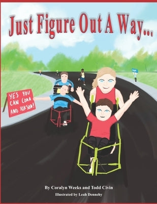 Just Figure Out a Way by Civin, Todd