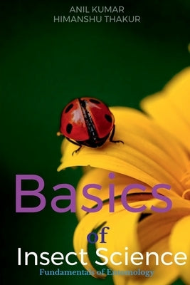 Basics of Insect Science by Parveen, Nusrat