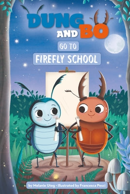 Go to Firefly School by Uteg, Melanie