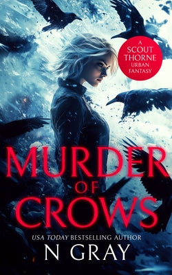 Murder of Crows by Gray, N.