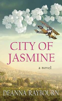 City of Jasmine by Raybourn, Deanna