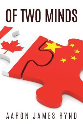 Of Two Minds by Rynd, Aaron James