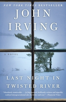 Last Night in Twisted River by Irving, John