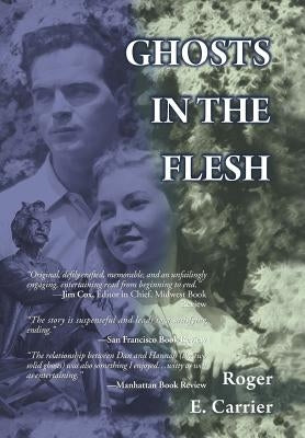 Ghosts in the Flesh by Carrier, Roger E.