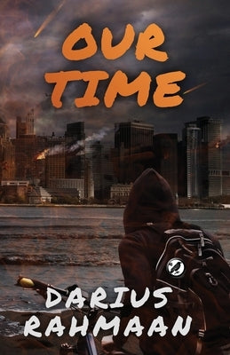 Our Time by Rahmaan, Darius