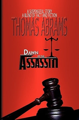 Dawn of the Assassin by Abrams, Thomas
