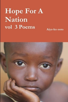 Hope For A Nation by Ooto, Aiye-Ko