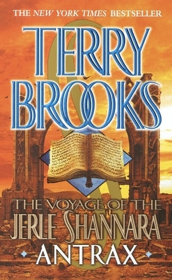 The Voyage of the Jerle Shannara: Antrax by Brooks, Terry