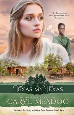 Texas My Texas by McAdoo, Caryl