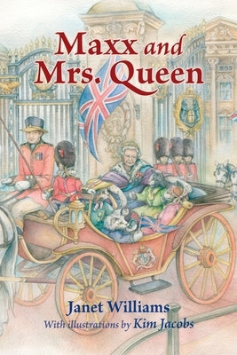 Maxx and Mrs. Queen by Williams, Janet