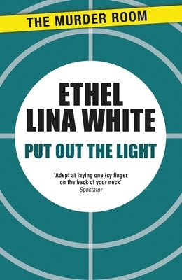 Put Out The Light by White, Ethel Lina