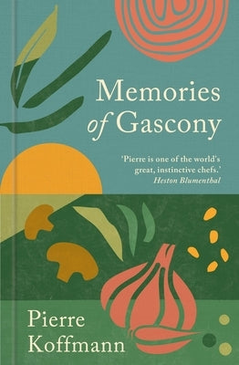 Memories of Gascony by Koffmann, Pierre
