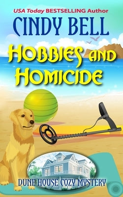 Hobbies and Homicide by Bell, Cindy