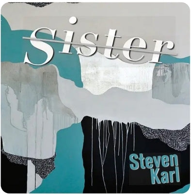 Sister by Karl, Steven