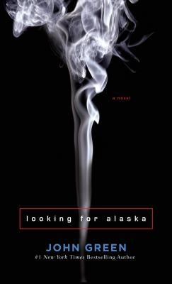 Looking for Alaska by Green, John
