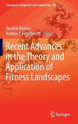Recent Advances in the Theory and Application of Fitness Landscapes by Richter, Hendrik
