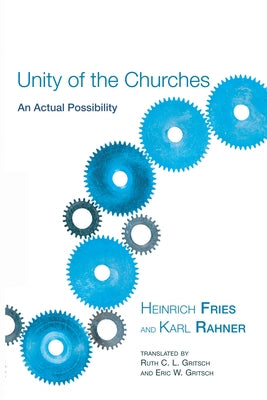 Unity of the Churches by Fries, Heinrich