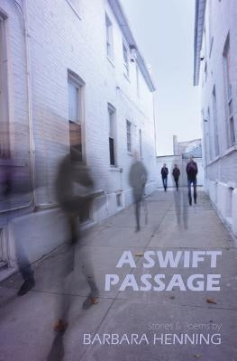 A Swift Passage by Henning, Barbara