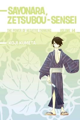 Sayonara, Zetsubou-Sensei 14: The Power of Negative Thinking by Kumeta, Koji