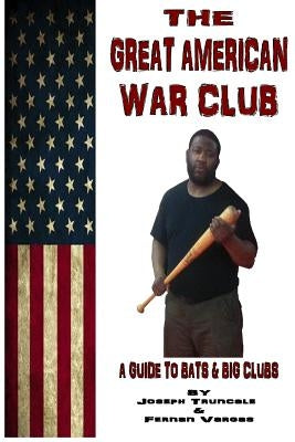 Great American War Club by Vargas, Fernan