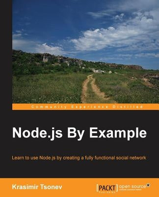 Node.js By Example by Tsonev, Krasimir