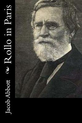 Rollo in Paris by Abbott, Jacob