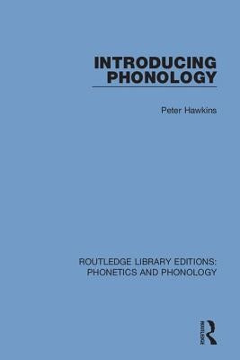 Introducing Phonology by Hawkins, Peter