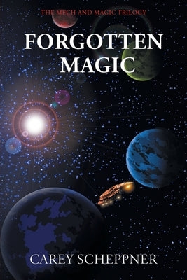 Forgotten Magic by Scheppner, Carey