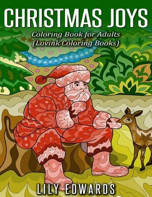 Christmas Joys: Coloring Book for Adults (Lovink Coloring Books) by Coloring Books, Lovink