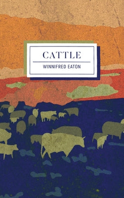 Cattle by Eaton Reeve, Winnifred