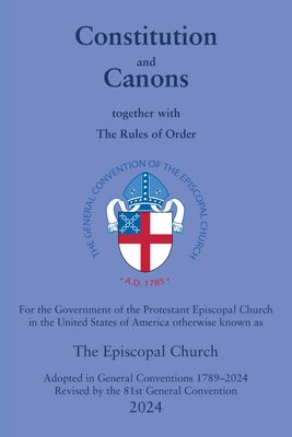 Constitution and Canons by The Episcopal Church