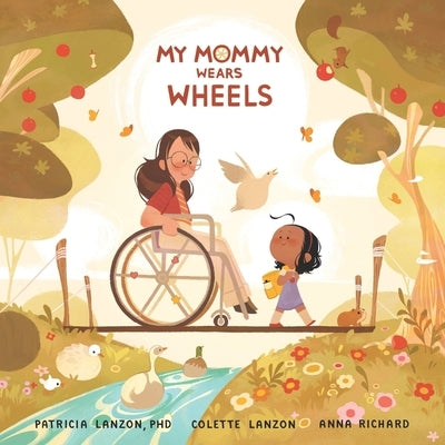 My Mommy Wears Wheels by Lanzon, Colette