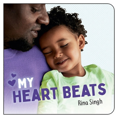My Heart Beats by Singh, Rina