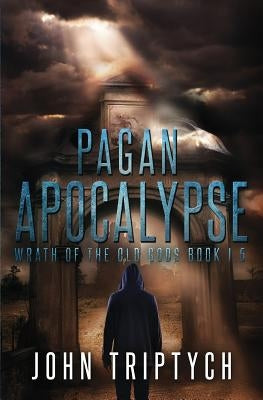 Pagan Apocalypse by Triptych, John