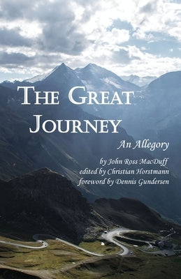 The Great Journey: An Allegory by Horstmann, Christian