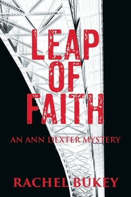 Leap of Faith by Rachel, Bukey