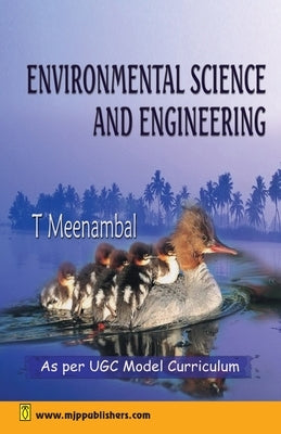 Environmental Science and Engineering by Meenambal, T.