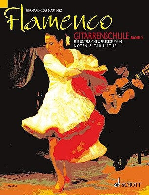 Flamenco Gitarrenschule Band 2: German Language by Graf-Martinez, Gerhard