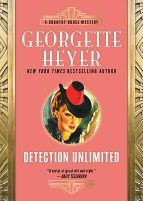 Detection Unlimited by Heyer, Georgette