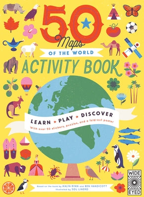 50 Maps of the World Activity Book: Learn - Play - Discover with Over 50 Stickers, Puzzles, and a Fold-Out Poster by Linero, Sol