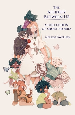 The Affinity Between Us: A Short Story Collection by Sweeney