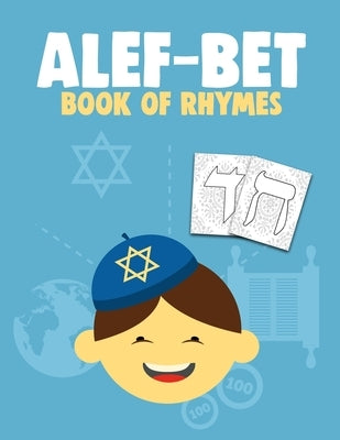 Alef-Bet Book of Rhymes: Hebrew Alphabet Coloring Book For Kids (8.5 x 11 inches 56 Pages) Jewish School Learning Judaism Hanukkah Gift by Kids Learning, Hebrew School