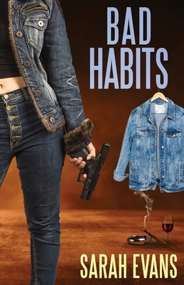 Bad Habits by Evans, Sarah
