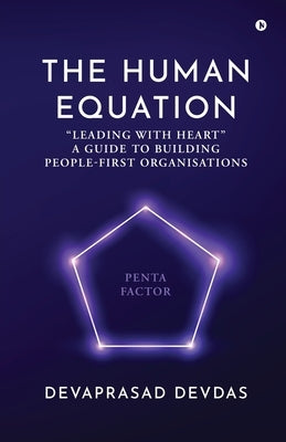 The Human Equation: Penta Factor by Devaprasad Devdas