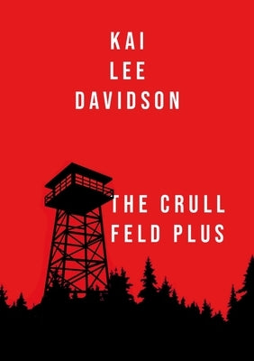 The Crull Feld Plus by Lee Davidson, Kai